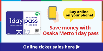 Buy Osaka Metro 1day pass online here